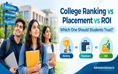 College Ranking vs Placement vs ROI: Which One Should Students Trust?